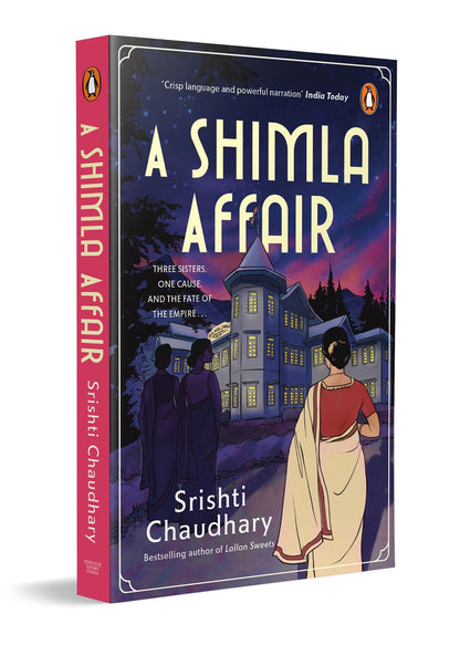 A Shimla Affair: Historical Fiction Set in 1940 Shimla During the British Raj | By the Bestselling Author of Lallan Sweets