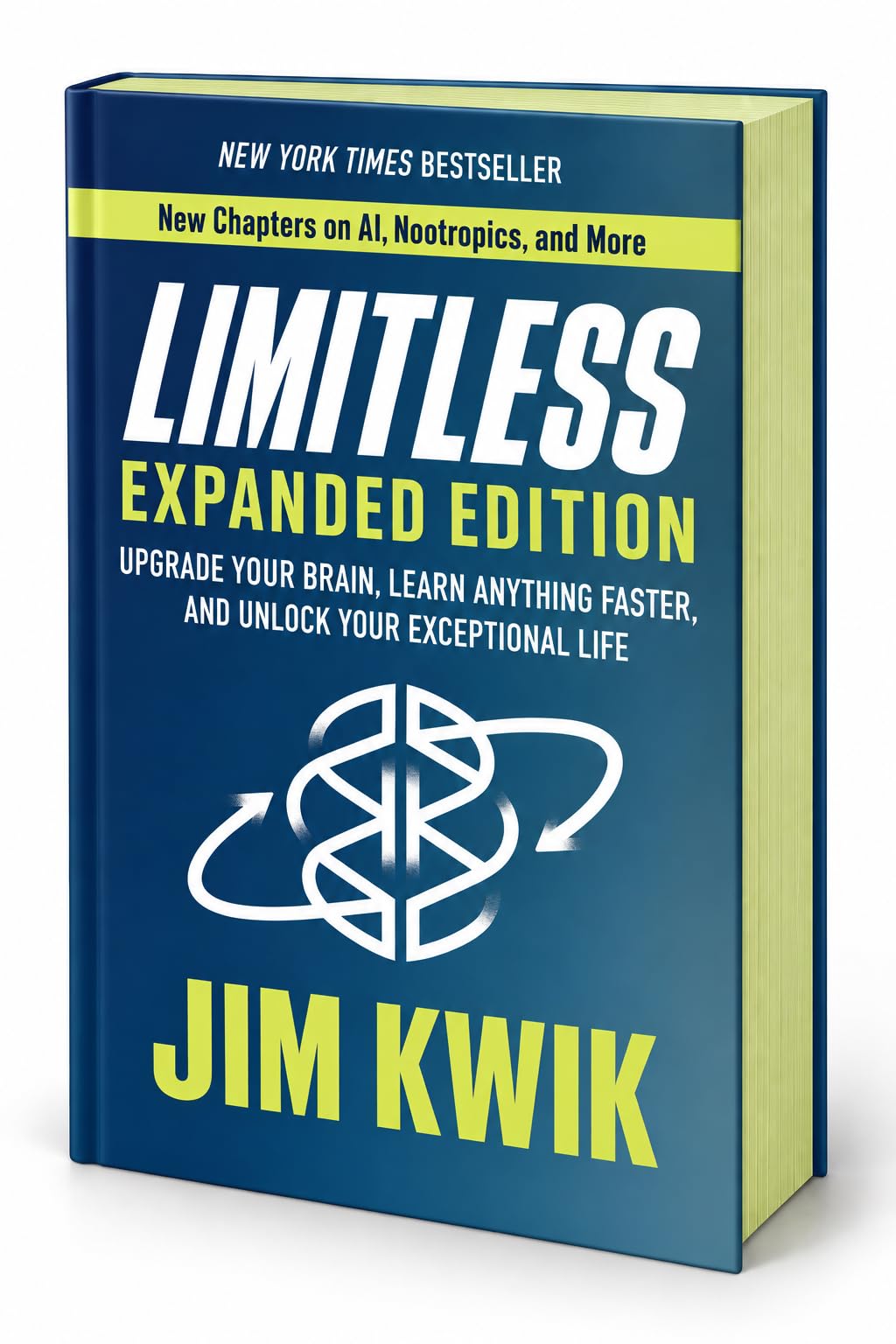 Limitless: Upgrade Your Brain, Learn Anything Faster, and Unlock Your Exceptional Life