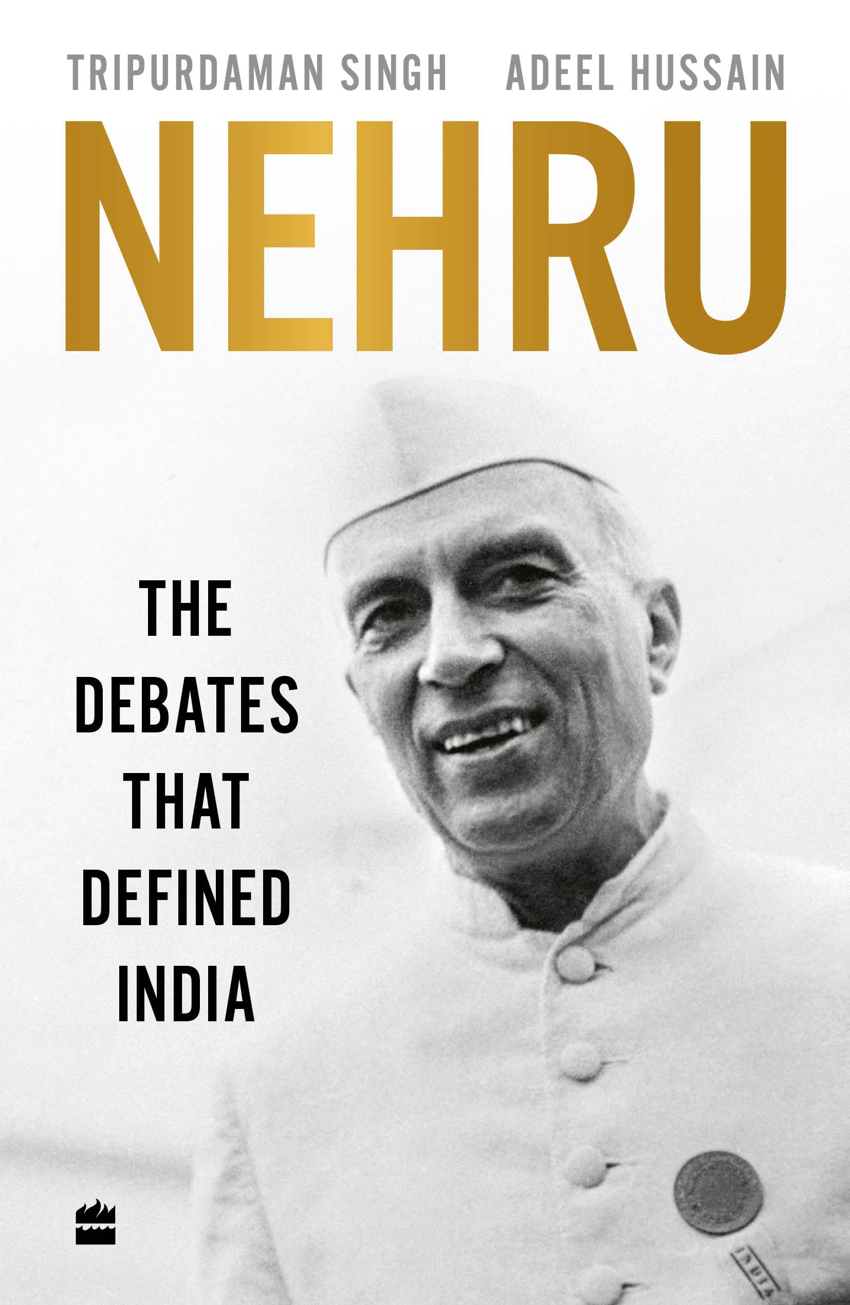 Nehru: The Debates that Defined India ( S&R - PB ) book cover