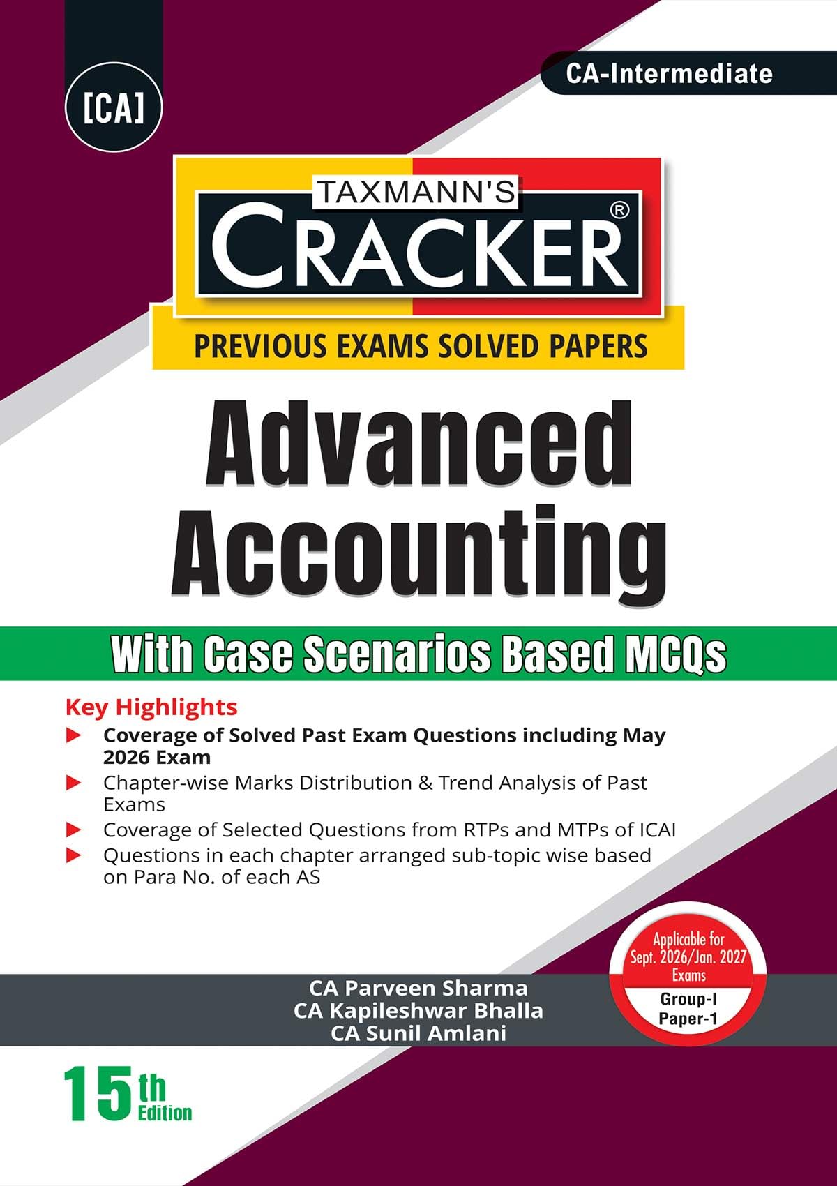 Taxmann's CRACKER COMBO for CA Inter | Sept. 2026/Jan. 2027 Exams | Group I – Papers 1 to 3 | CRACKER Series | Advanced Accounts, Law, and Tax | June 2026 Edition | Set of 3 Books