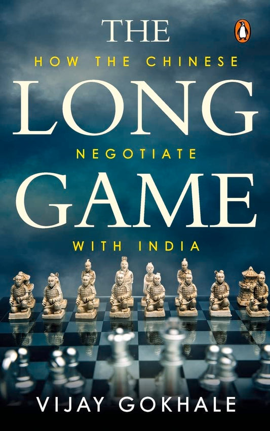 The Long Game: How the Chinese Negotiate with India (Winner, Ramnath Goenka award)