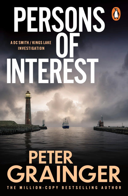Persons of Interest: The gripping detective mystery from the million-copy-selling crime author (A DC Smith / Kings Lake Investigation Series)