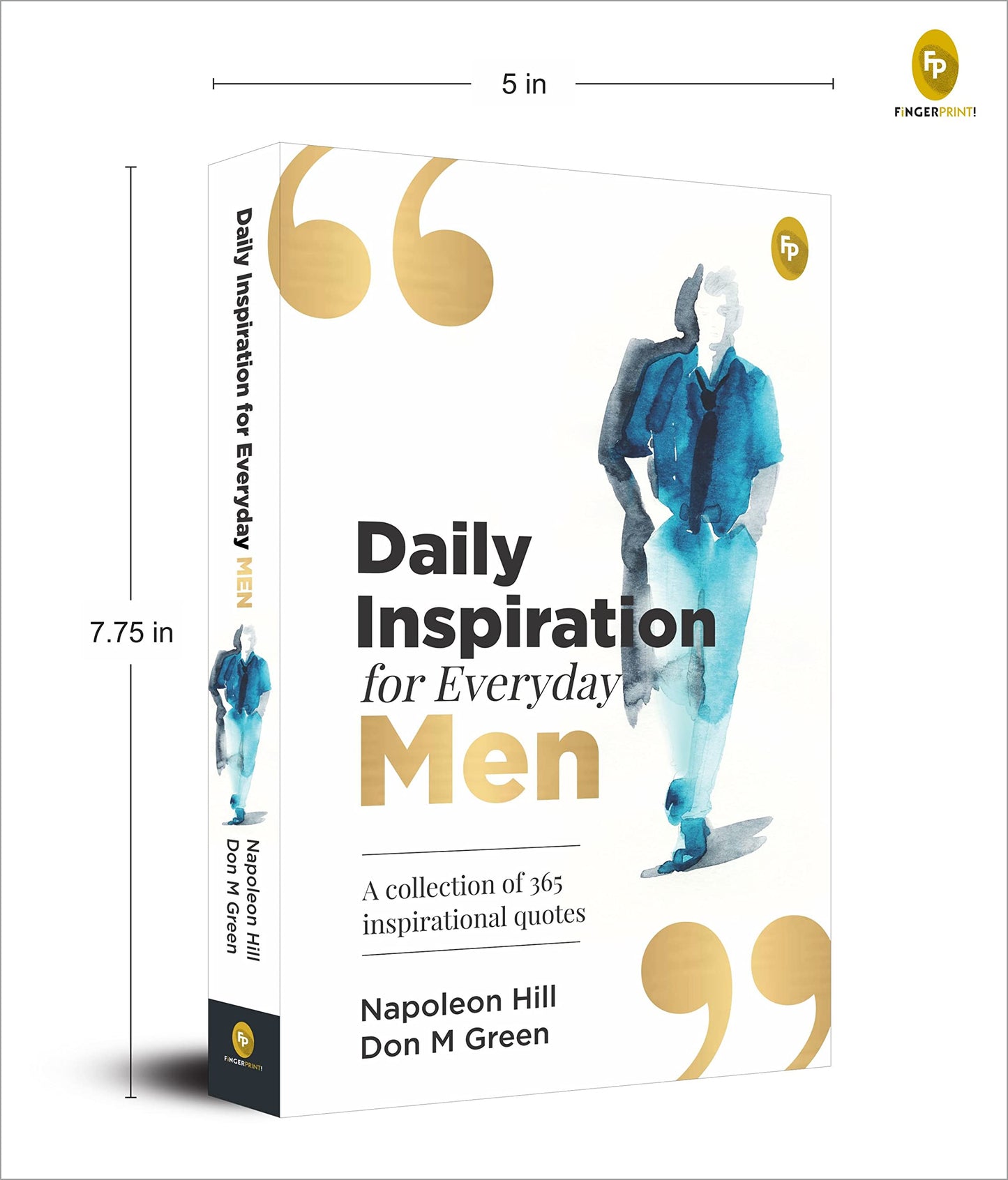 Daily Inspiration For Everyday Men: A collection of 365 inspirational quotes
