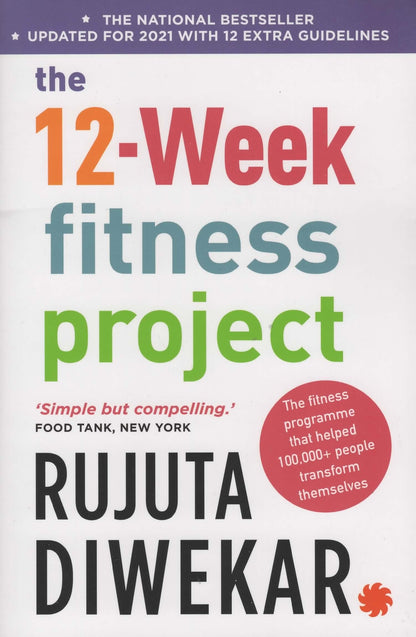 The 12-Week Fitness Project:Updated For 2021 With 12 Extra