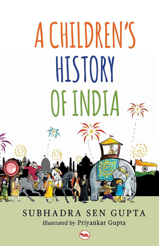 A Children's History of India by Subhadra Sen Gupta book cover