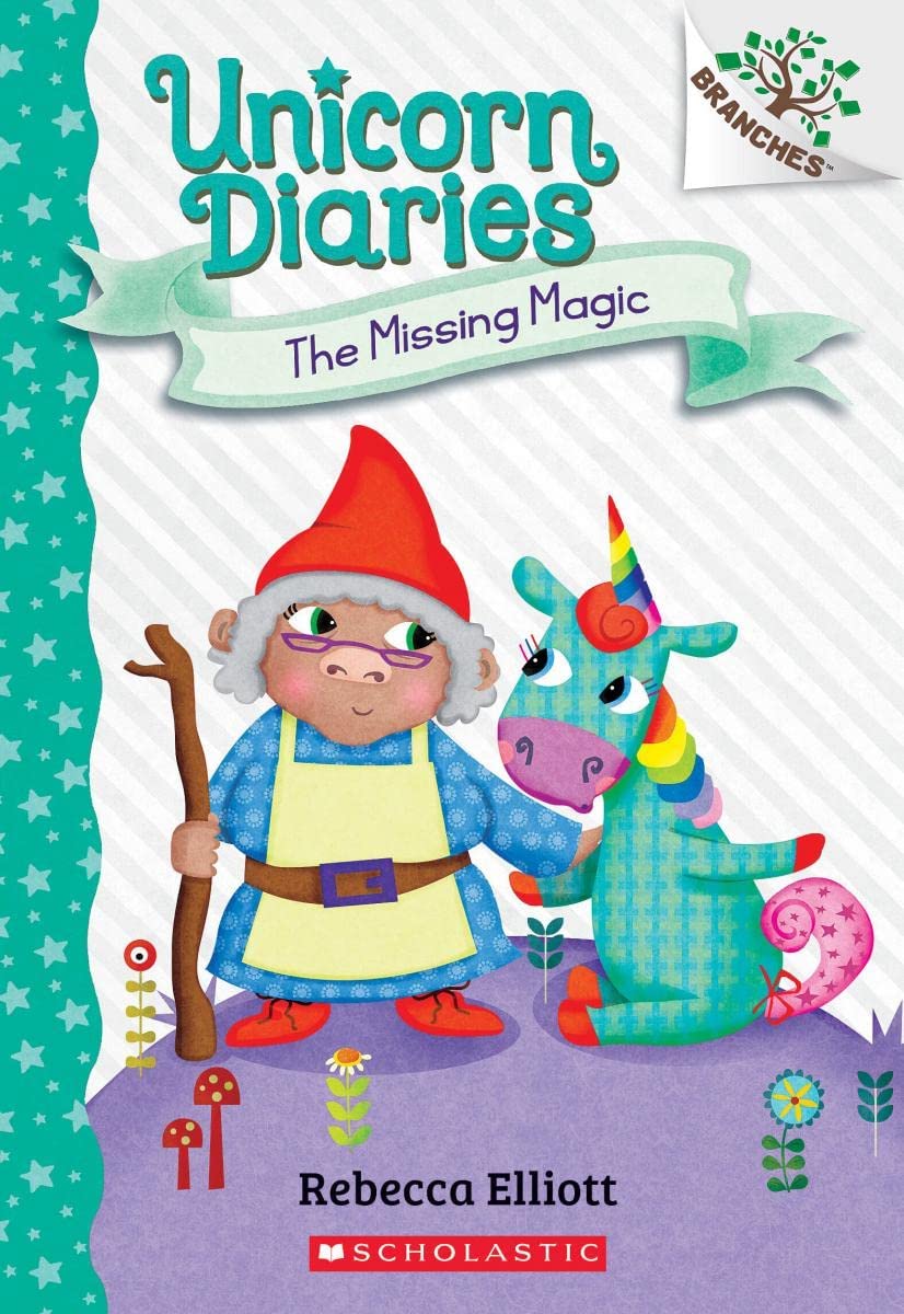 UNICORN DIARIES #7: THE MISSING MAGIC (A BRANCHES BOOK) book cover