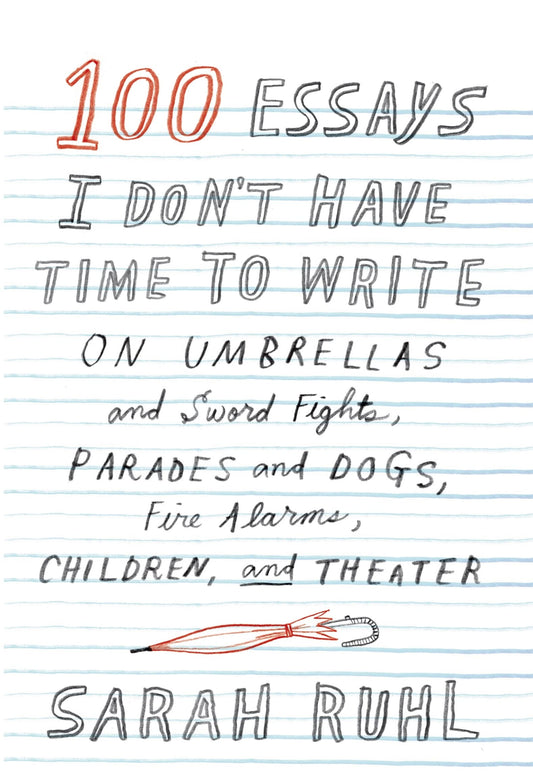 100 ESSAYS I DONT HAVE TIME TO WRITE book cover