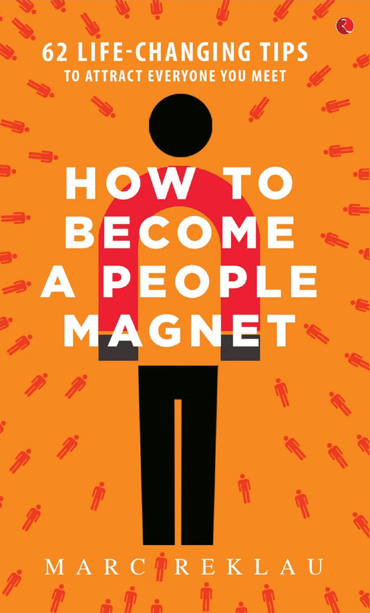 how-to-become-people-magnet-tips-attract-everyone