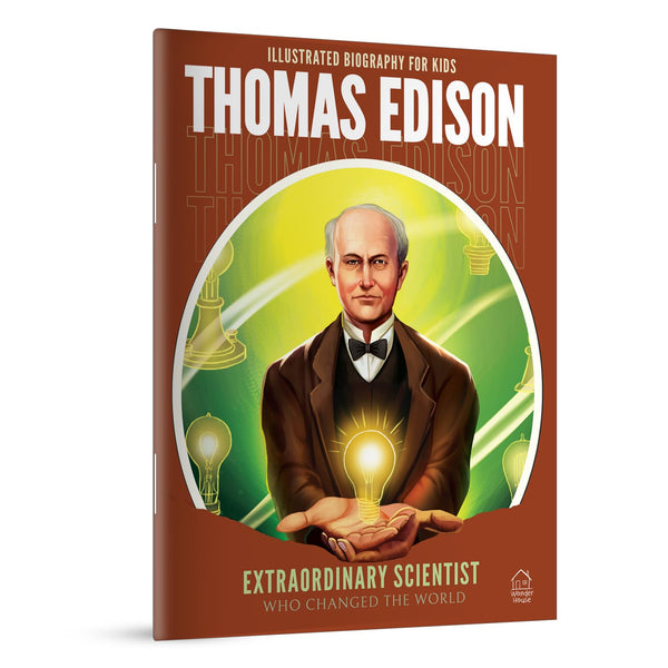 Illustrated Biography For Kids | Thomas Edison- Extraordinary Scientist Who Changed The World