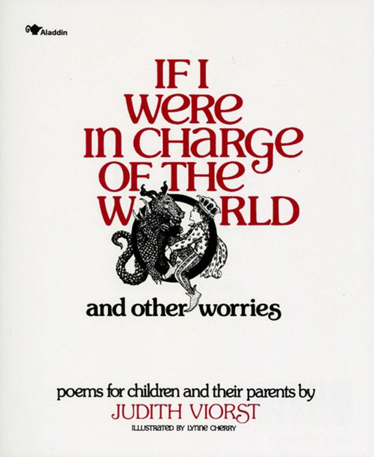 If I Were in Charge of the World and Other Worries: Poems for Children and Their Parents: 0001 (If I book cover