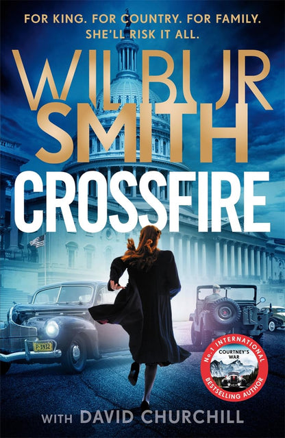 Crossfire: THE BRAND NEW COURTNEY SERIES EPIC FOR 2025: THE SUNDAY TIMES BESTSELLING THRILLER FOR 2025