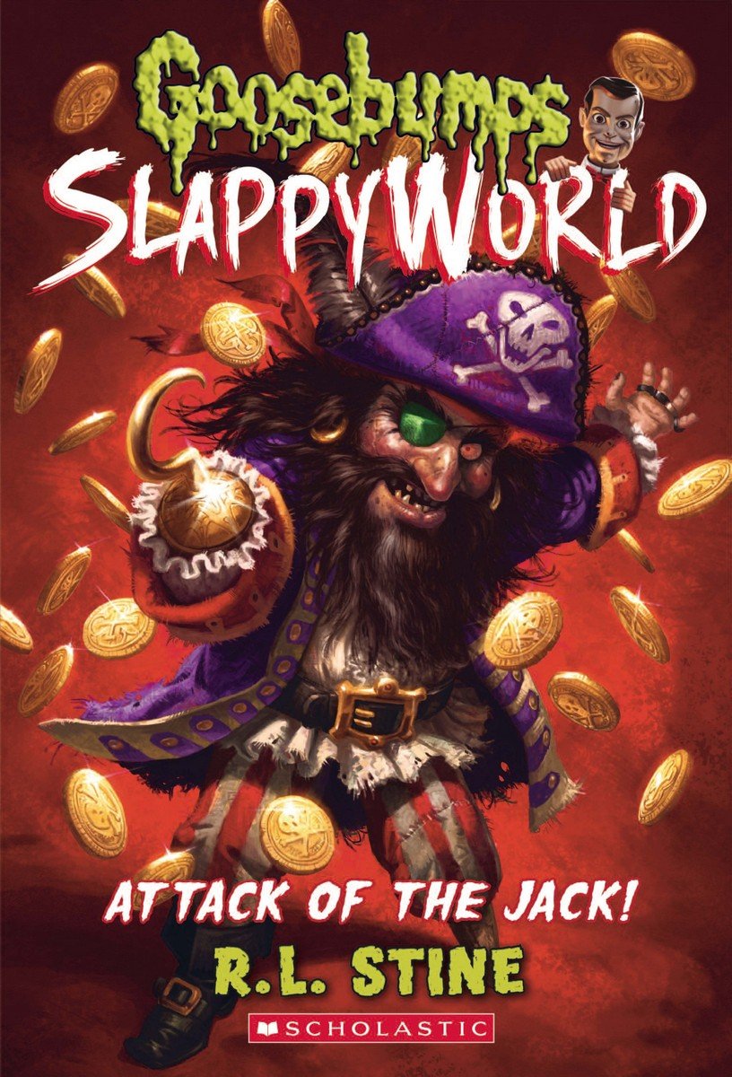 GOOSEBUMPS SLAPPYWORLD #02: ATTACK OF THE JACK book cover