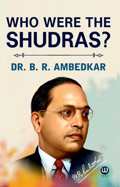 Who Were The Shudras | Dr. BR Ambedkar Books | English Paperback | The Original Edition | who were shudra by BR Ambedkar | Shudra Kaun The | Shudron ... statue ??????? Lang Aani b. r. Combo Set
