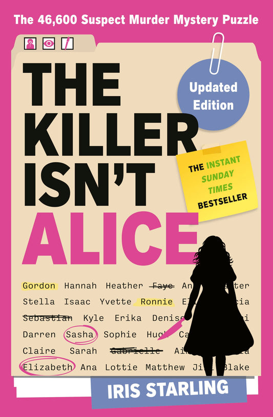 The Killer Isn't Alice: The 46,600 Suspect Murder Mystery Puzzle