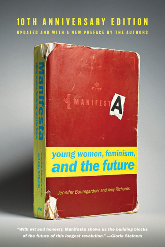 Manifesta [10th Anniversary Edition]: Young Women, Feminism, and the Future book cover