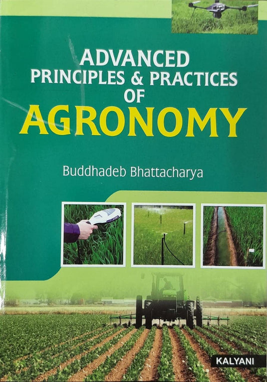 ADVANCED PRINCIPLES & PRACTICES OF AGRONOMY