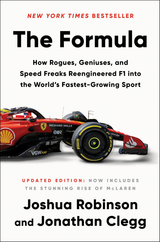The Formula: How Rogues, Geniuses, and Speed Freaks Reengineered F1 into the World's Fastest-Growing Sport?A High-Octane History of Formula 1's Rise in America, Racing Culture, and Engineering Marvels