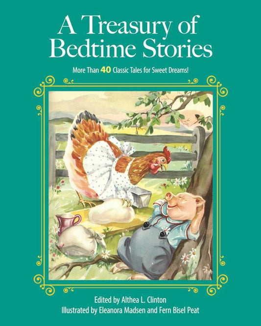 A Treasury of Bedtime Stories: More than 40 Classic Tales for Sweet Dreams! (Childrens Classic Coll book cover