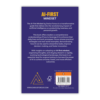 AI-First Mindset: Think Smarter, Work Faster, Learn More | Learn How to Succeed in the Artificial Intelligence Era | AI Tools and Strategies: The New ... Thriving in the Artificial Intelligence Era