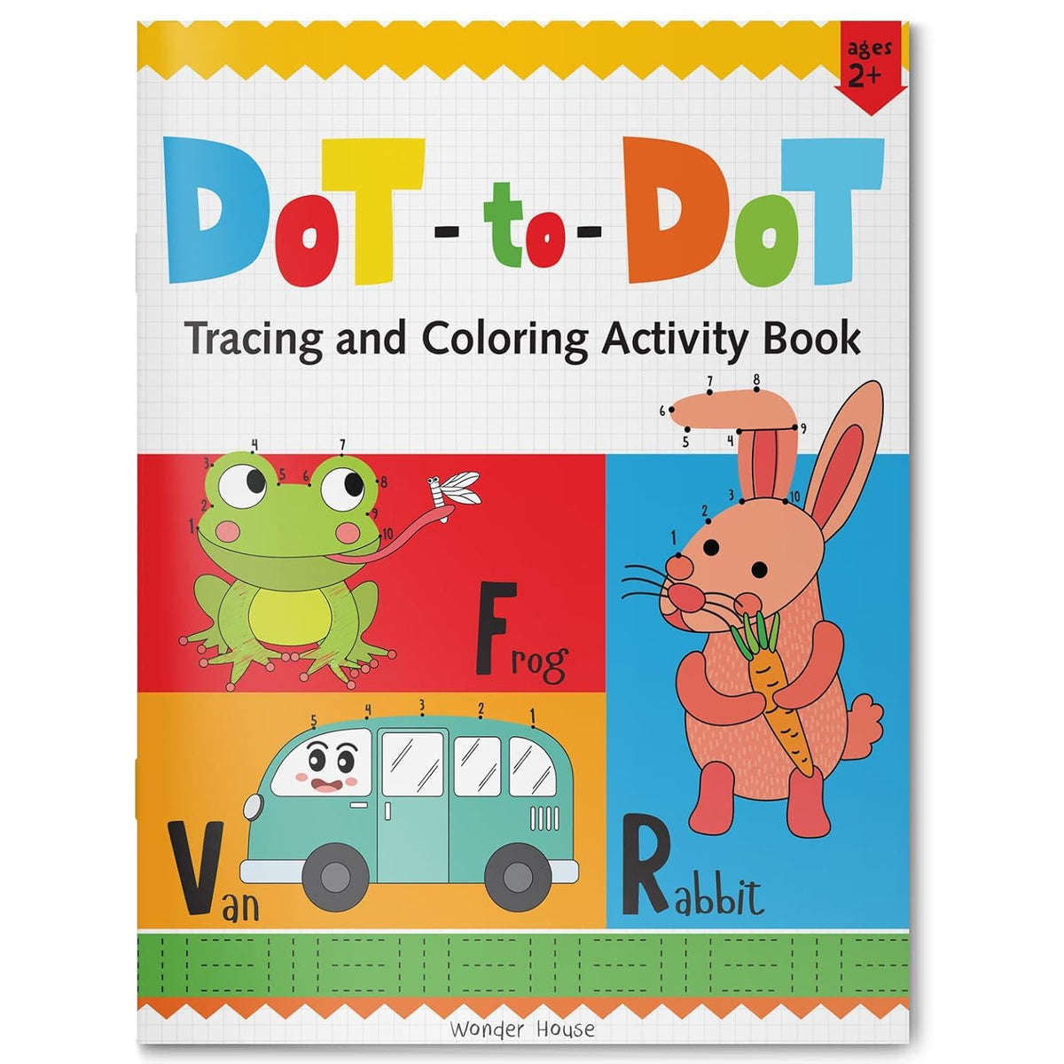 Preschool Activity Book | Dot-To-Dot – Tracing And Coloring Activity Book For Kids Ages 3–5 | Connect The Dots, Trace Lines & Color Fun Shapes And Animals | 2+ Hours Of Early Learning & Creativity