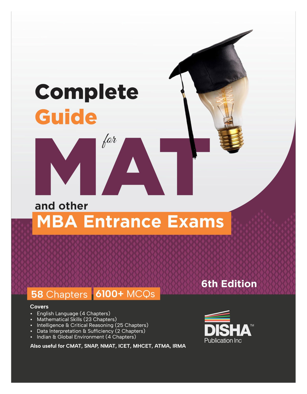 Complete Guide for MAT and other MBA Entrance Exams 6th Edition | Management Aptitude Test | Previous Year Solved Questions PYQs