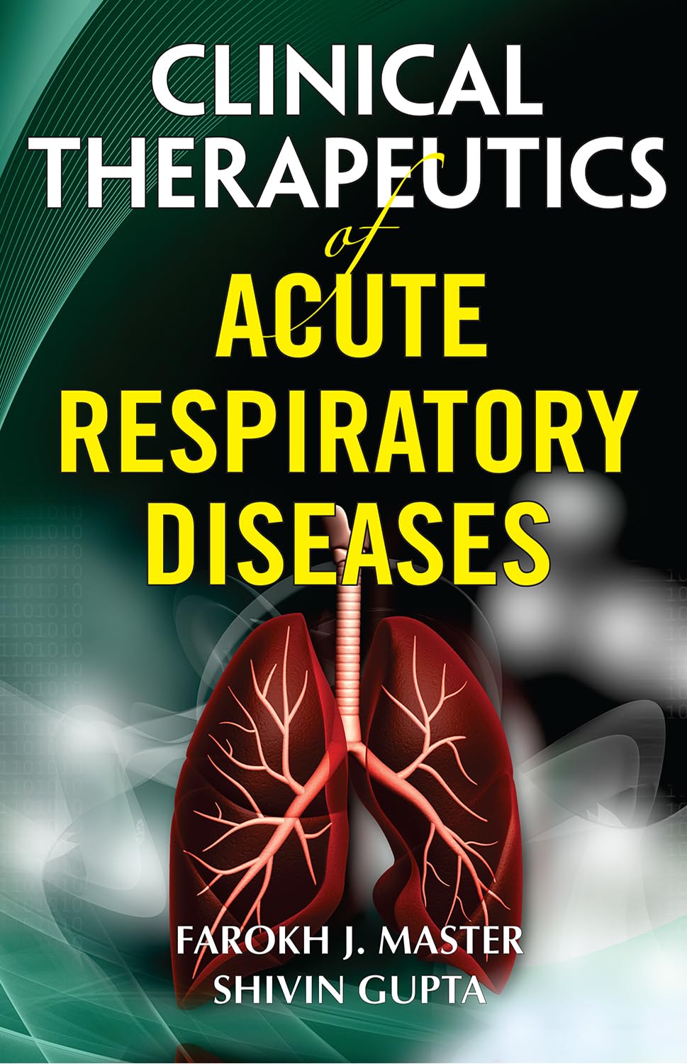 CLINICAL THERAPEUTICS OF ACUTE RESPIRATORY DISEASES book cover