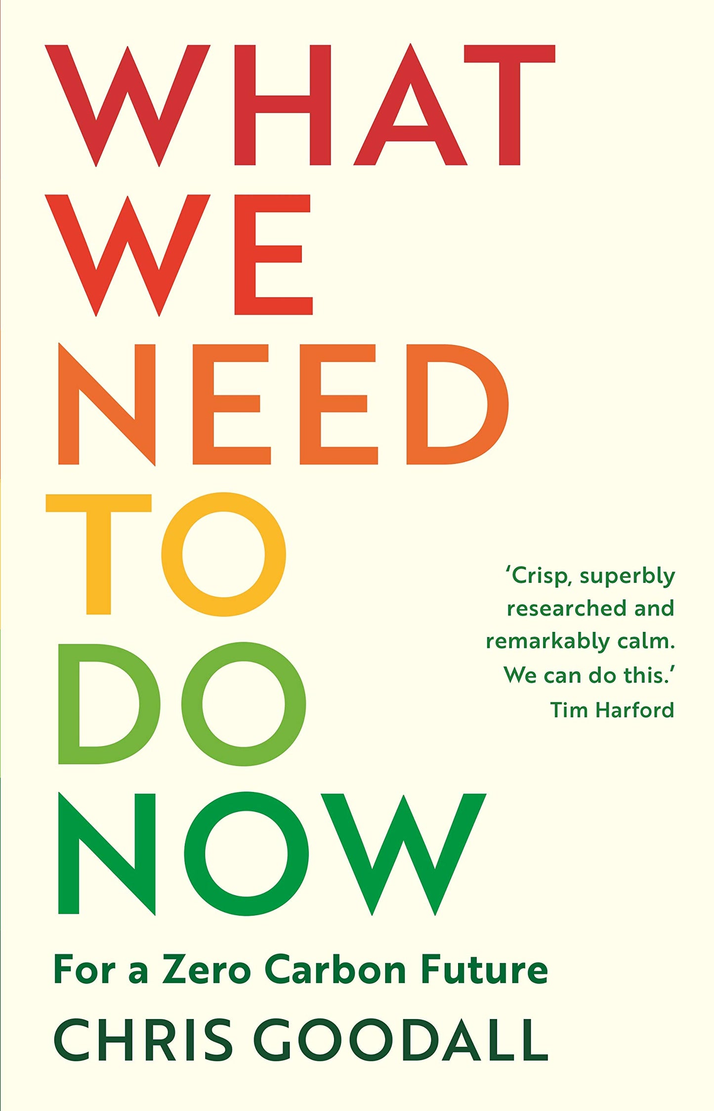 What We Need to Do Now book cover