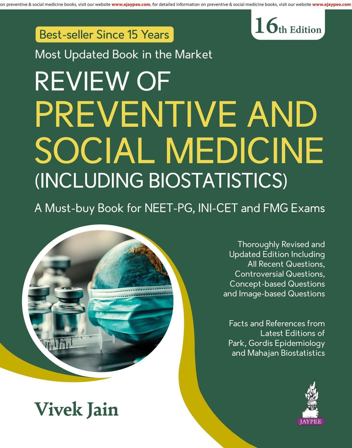 Review of Preventive and Social Medicine (Including Biostatistics), 16/E - A must have PSM book for NEET PG, INI-CET and FMGE | PYQs (2005-2025) and Image-Based MCQs (2012-2025): 1
