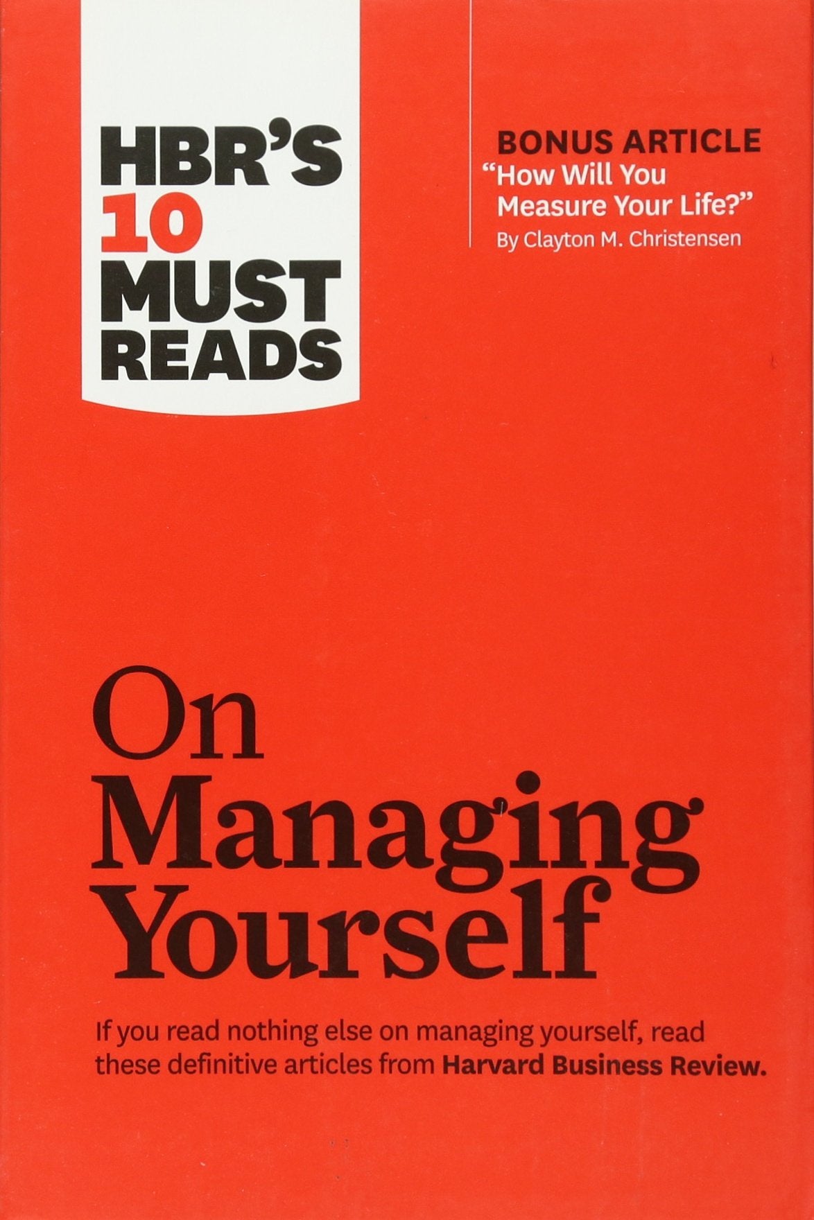 HBR's 10 Must Reads: On Managing Yourself (Harvard Business Review Must Reads) by HBR (Author) book cover