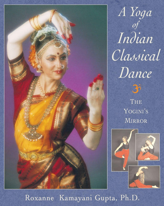 Yoga Of Classical Dance