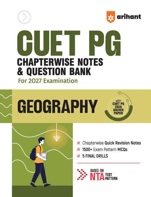 Arihant CUET PG Geography 2027 | Chapterwise Notes & Question Bank | 1500+ Exam Pattern MCQs | 5 Final Drills | CUET PG 2026 Solved Paper | Based on NTA Test Pattern
