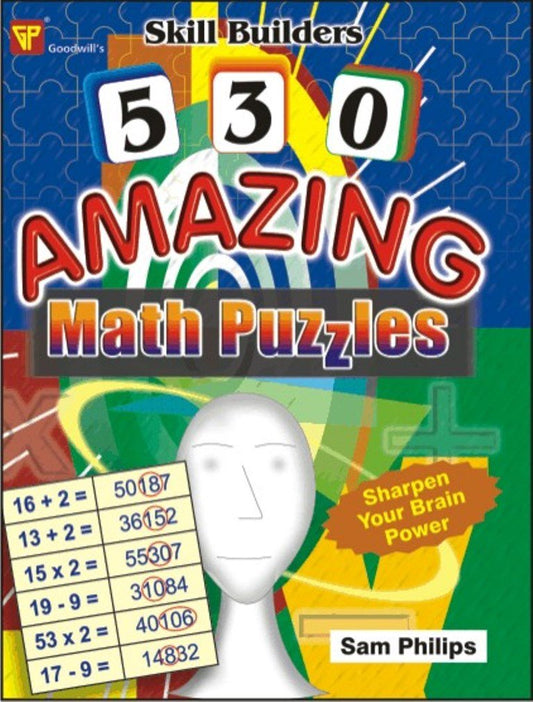 530 Amazing Math Puzzles by Sam Phillips (Author) book cover