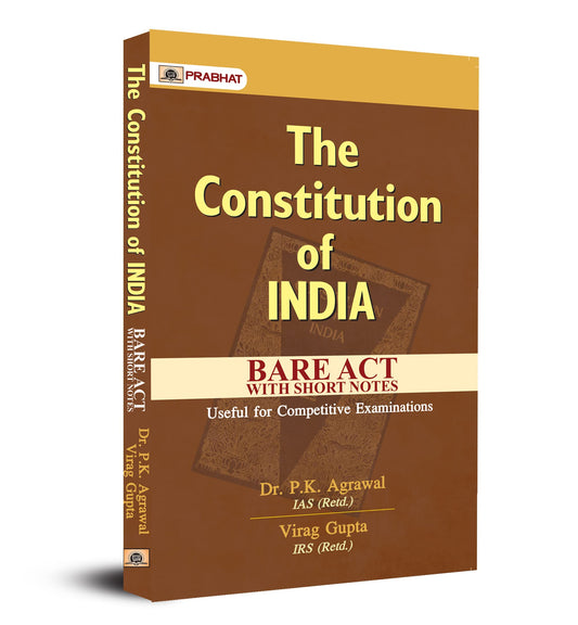 The Constitution of India Bare Act with Short Notes: Useful for Competitive Examinations 