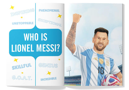 Lionel Messi: The Boy Who Became a Legend | Inspiring Journey of the Football Superstar | Leadership, Perseverance & Success | Motivational Biography ... Lessons, Fun Facts & Inspiration | Ages 7+