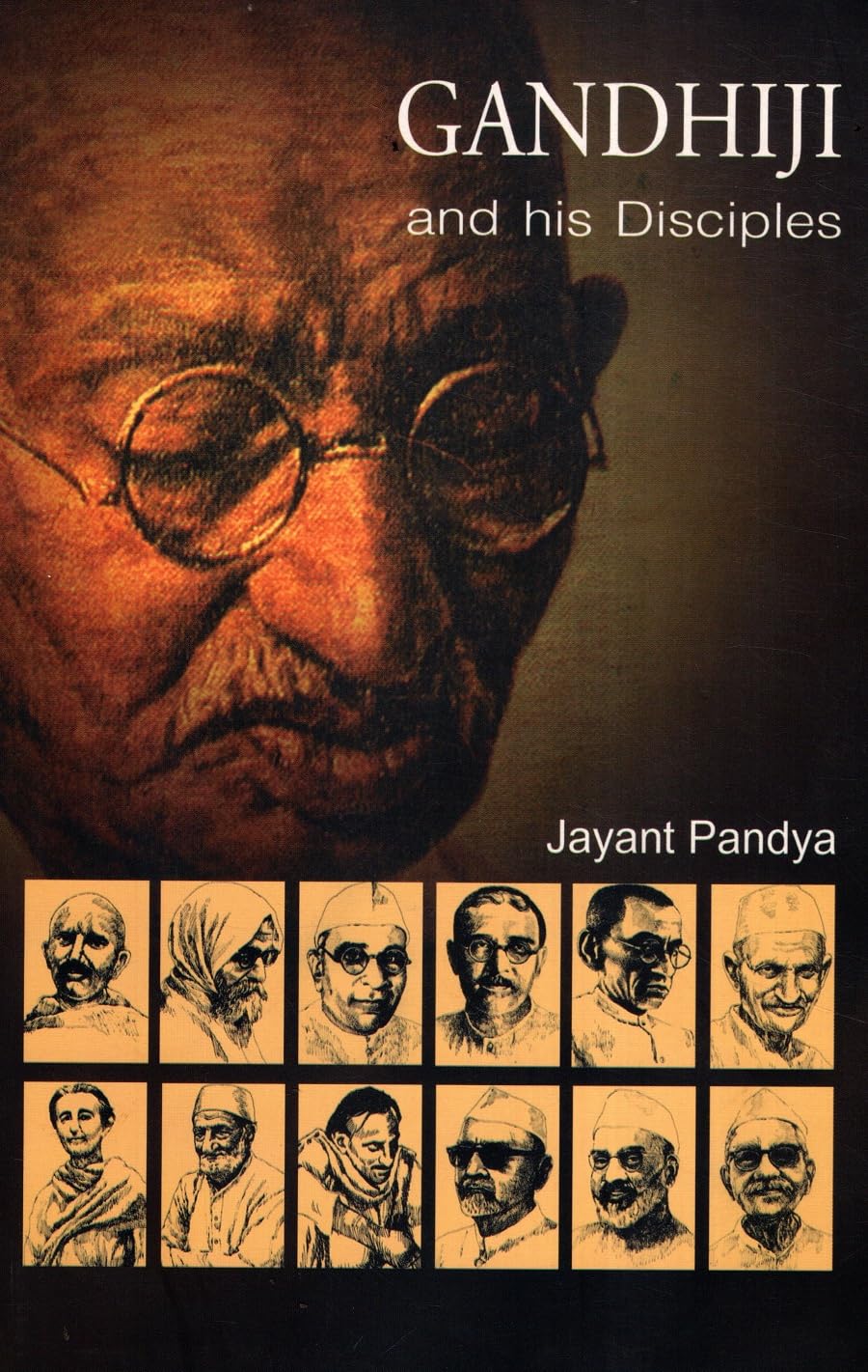 GANDHIJI AND HIS DISCIPLES book cover