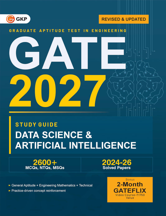 GATE DA 2027 : Data Science & Artificial Intelligence Study Guide | Includes 2026-2024 Latest Solved Papers | 2600+ MCQs, NTQs & MSQs with Detailed ... Guide 2600+ MCQs Solved Papers 2024-2026