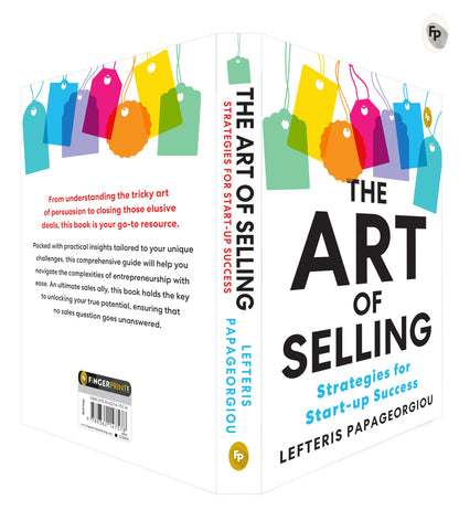 The Art of Selling: Strategies for Start-up Success