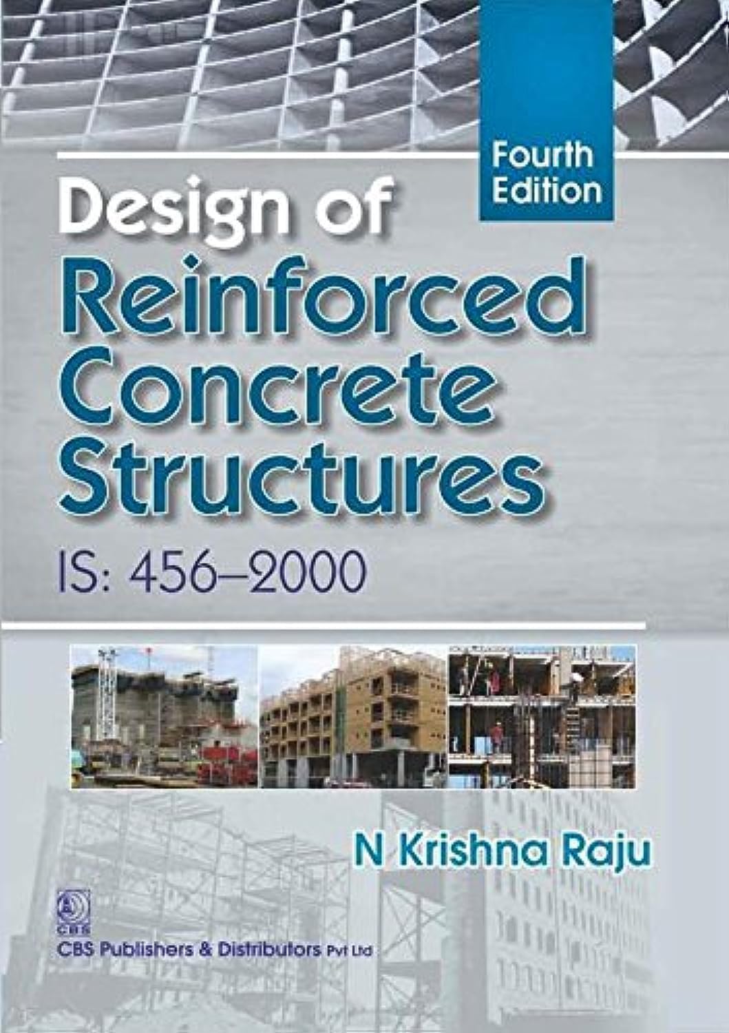 DESIGN OF REINFORCED CONCRETE STRUCTURES: IS:456-2000
