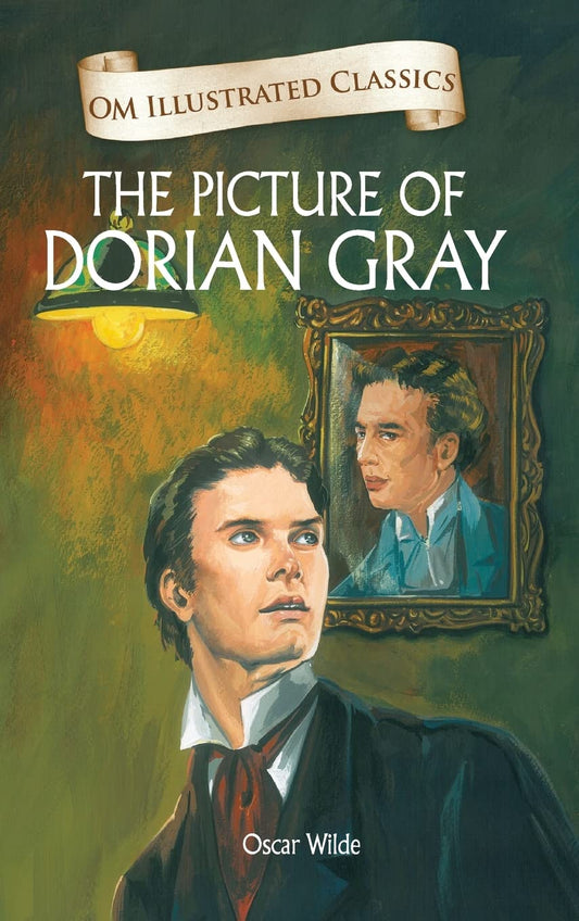 The Picture of Dorian Gray : Illustrated Abridged Classics (Om Illustrated Classics) by Oscar Wilde book cover