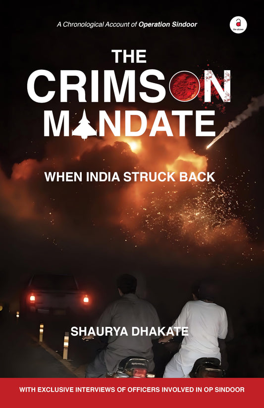 The Crimson Mandate: When India Struck Back