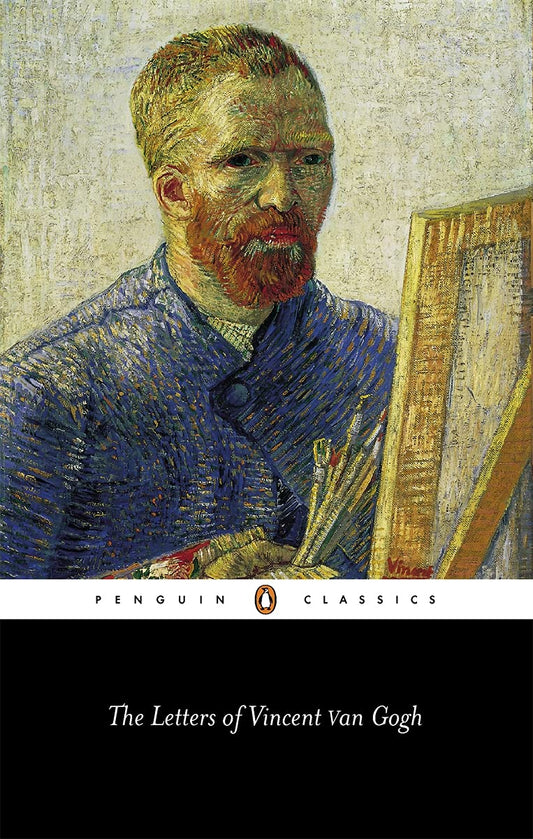 The Letters of Vincent Van Gogh (Penguin Classics) by Vincent Van Gogh (Author), Ronald de Leeuw (Editor), Arnold Pomerans (Translator) & 0 More book cover