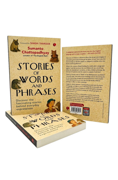 Stories of Words and Phrases: Discover the fascinating stories behind everyday expressions