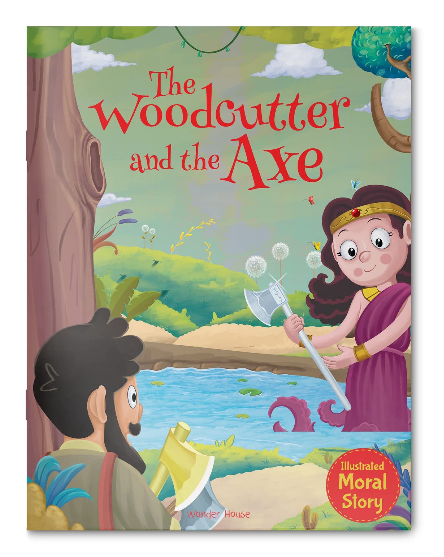The Woodcutter and the Axe Illustrated Moral Story book cover
