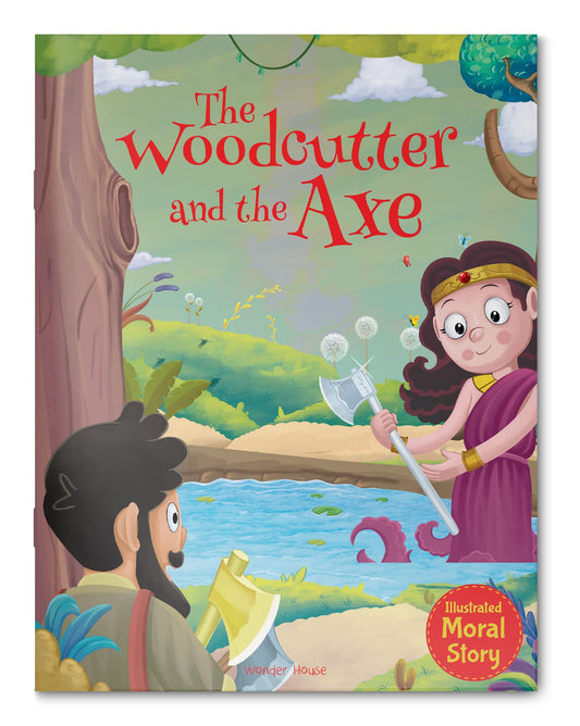The Woodcutter and the Axe Illustrated Moral Story book cover