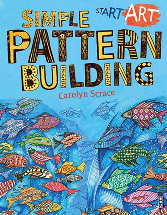 START ART: SIMPLE PATTERN-BUILDING book cover