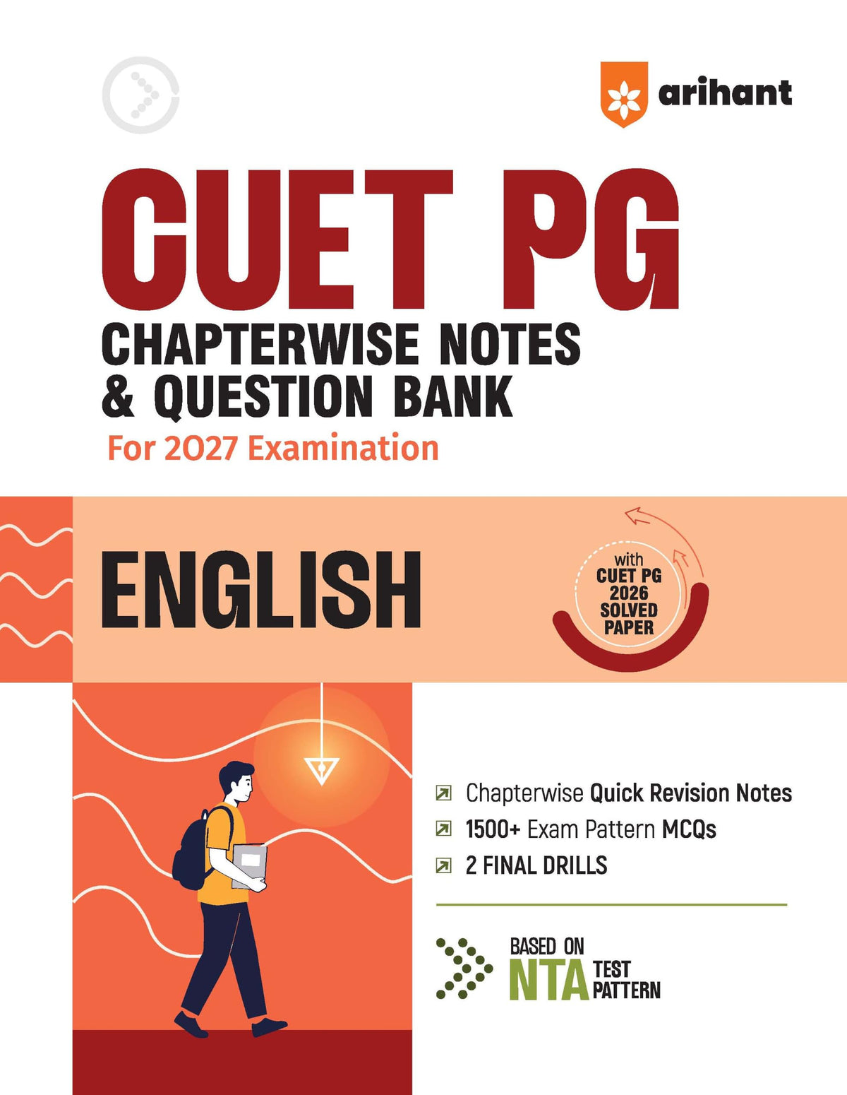 Arihant CUET PG English 2027 | Chapterwise Notes & Question Bank | 1500+ Exam Pattern MCQs | 5 Final Drills | CUET PG 2026 Solved Paper | Based on NTA Test Pattern