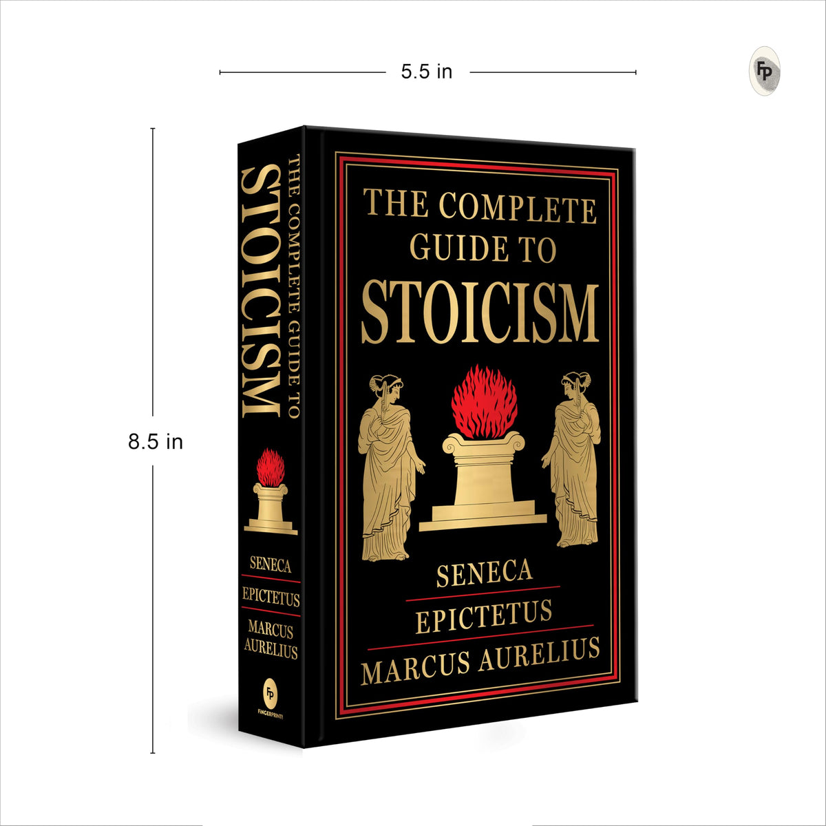 The Complete Guide to Stoicism (Deluxe Hardbound Edition)