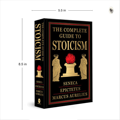 The Complete Guide to Stoicism (Deluxe Hardbound Edition)