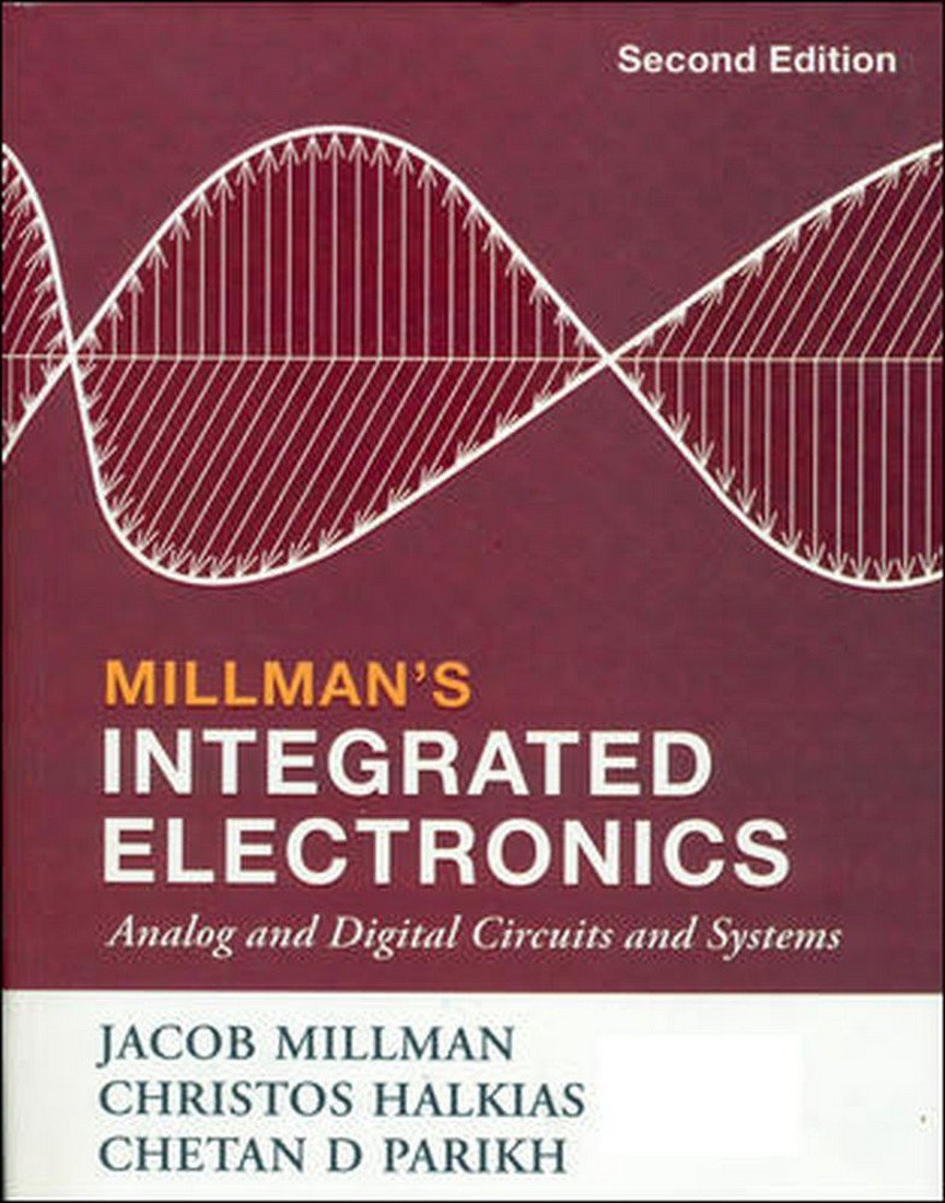 Millmans Integrated Electronics Analog And Digital Circuits And Systems 2Ed (Pb 2018)