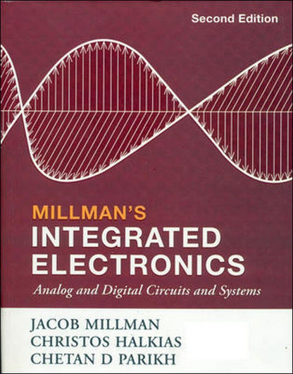 Millmans Integrated Electronics Analog And Digital Circuits And Systems 2Ed (Pb 2018)